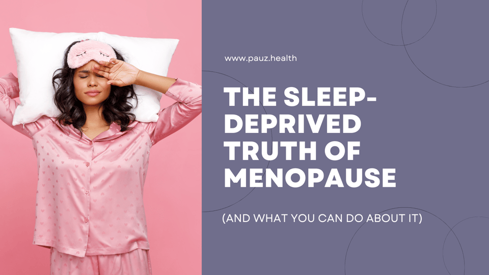 Sleepless in Menopause (and What You Can Do About It)